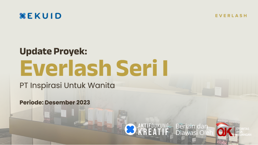 update proyek _ everlash seri I Q4 2023